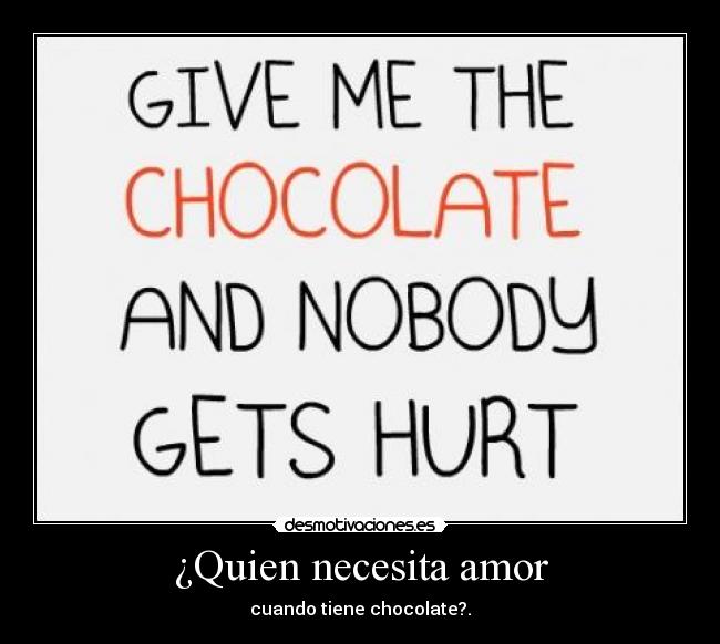 ¿Quien necesita amor -