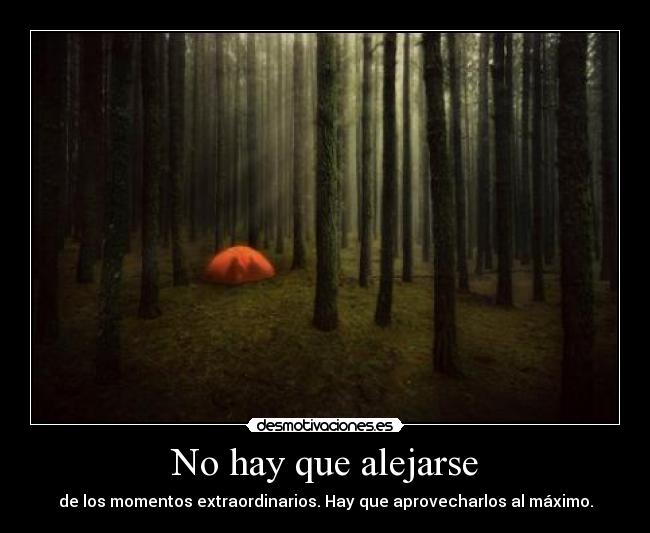 No hay que alejarse - 