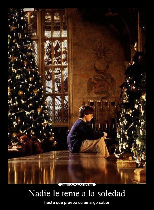 carteles soledad dddddddddddddddddddddddd desmotivaciones