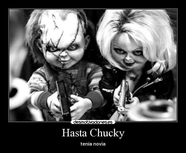 carteles metalmonkey chucky terror novia tyfani 666 desmotivaciones