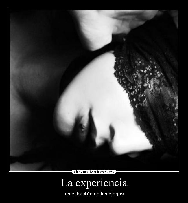 La experiencia -
