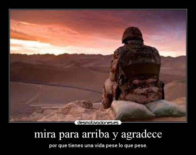 mira para arriba y agradece - 