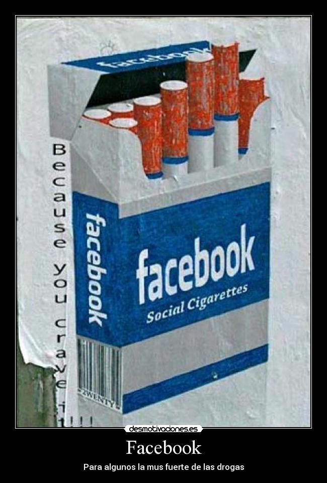 Facebook - Para algunos la mus fuerte de las drogas