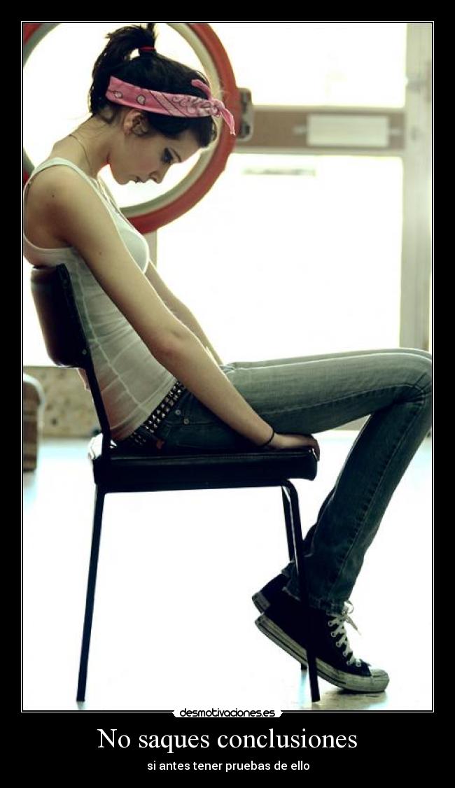 No saques conclusiones - 