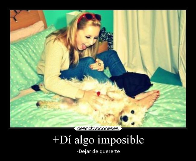 carteles imposible megustap desmotivaciones