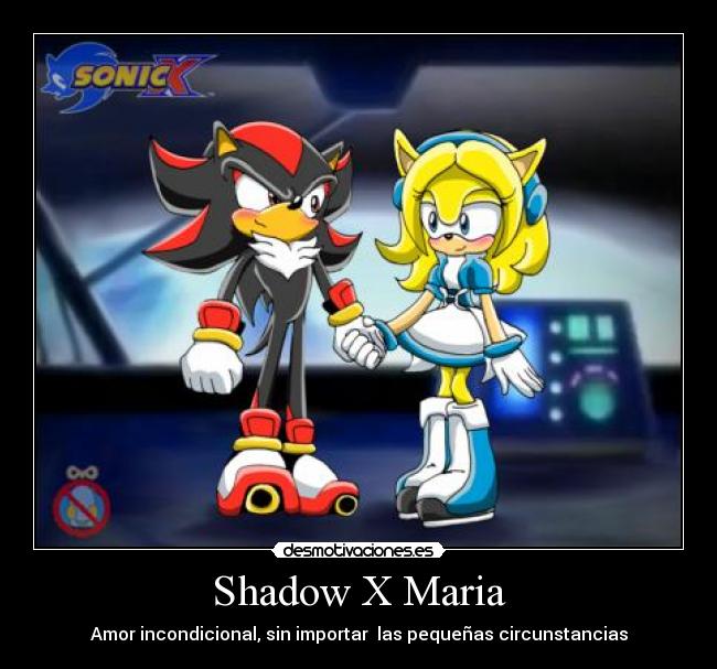 Shadow X Maria - Amor incondicional, sin importar  las pequeñas circunstancias