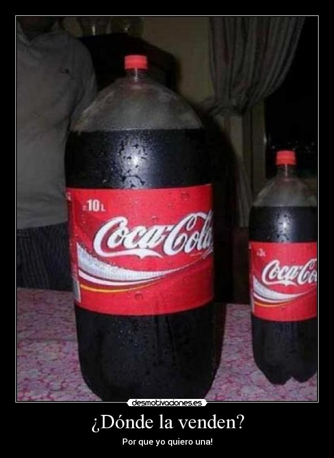 ¿Dónde la venden? - Por que yo quiero una!