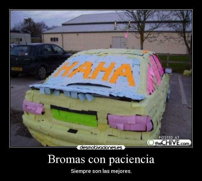 Bromas con paciencia - 