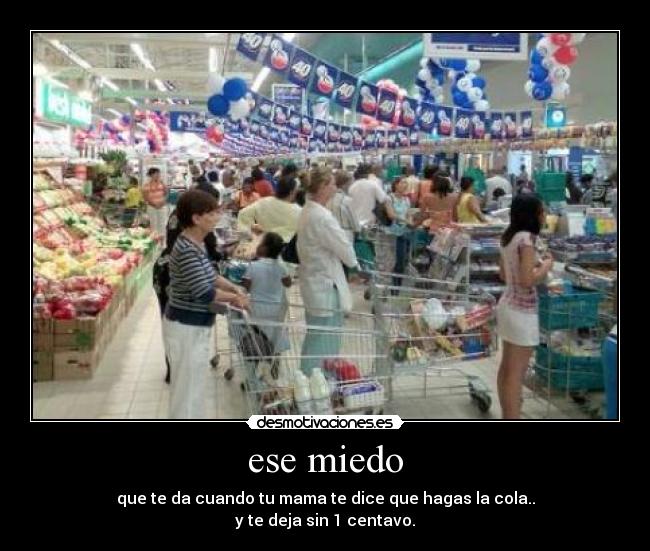 ese miedo -