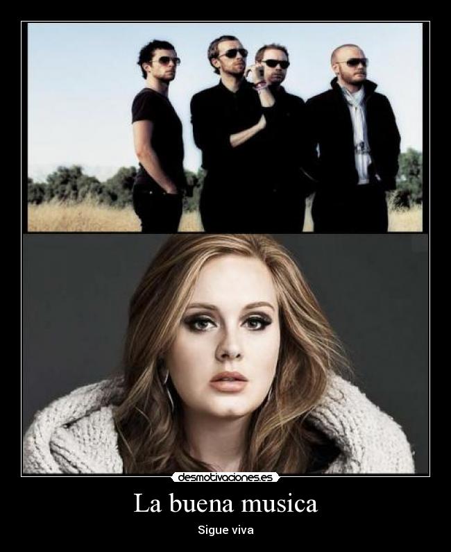 La buena musica - Sigue viva