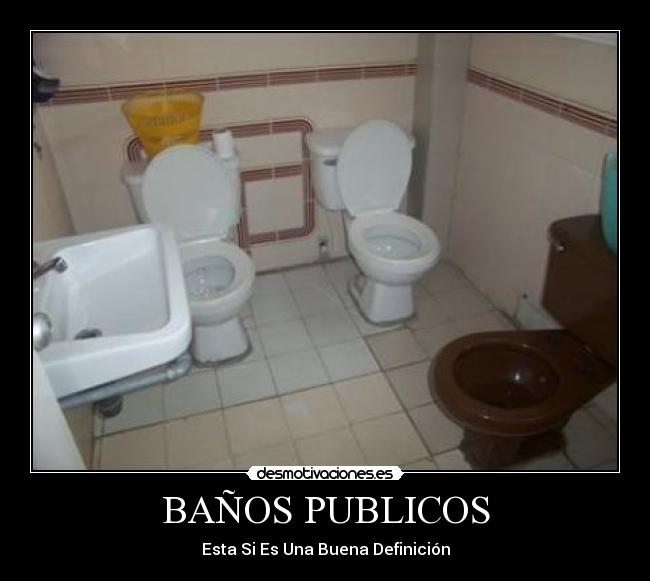 BAÑOS PUBLICOS -