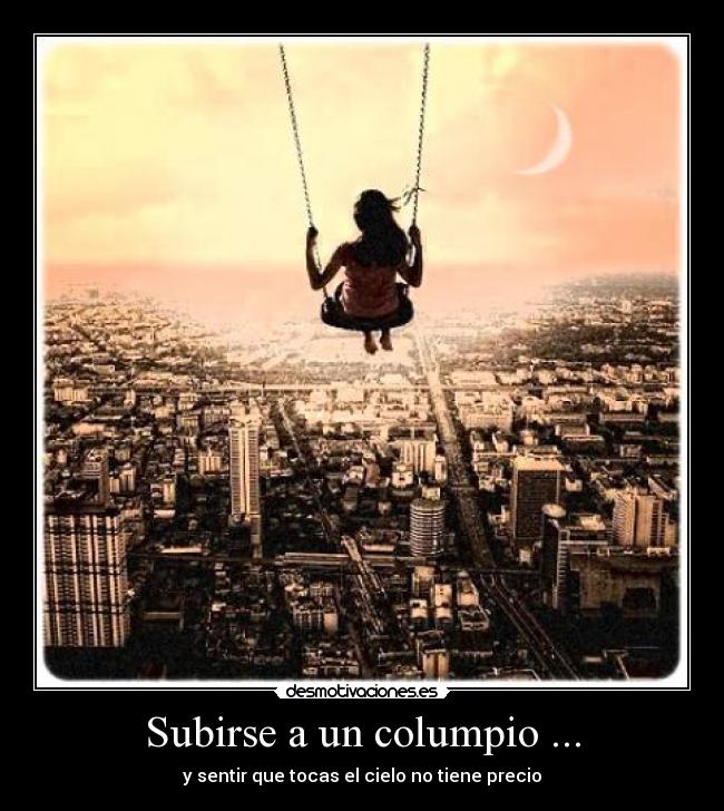 Subirse a un columpio ... - 