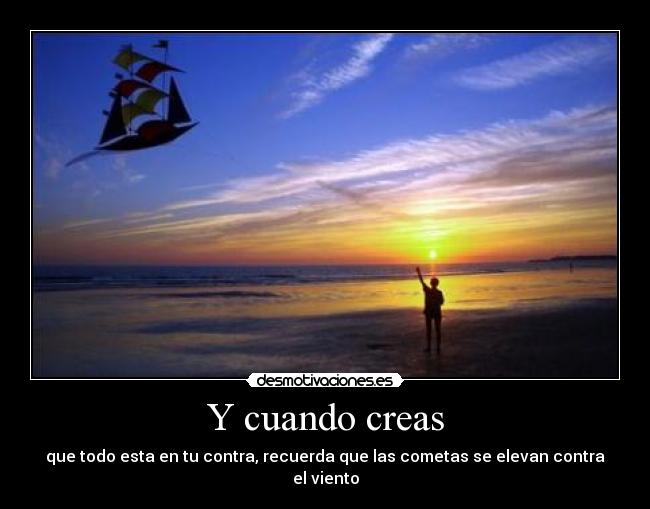 Y cuando creas - 