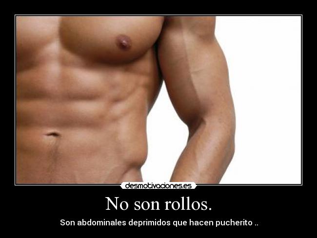No son rollos. - 