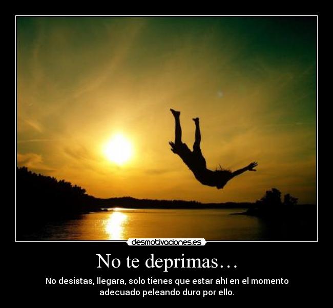 No te deprimas… - 