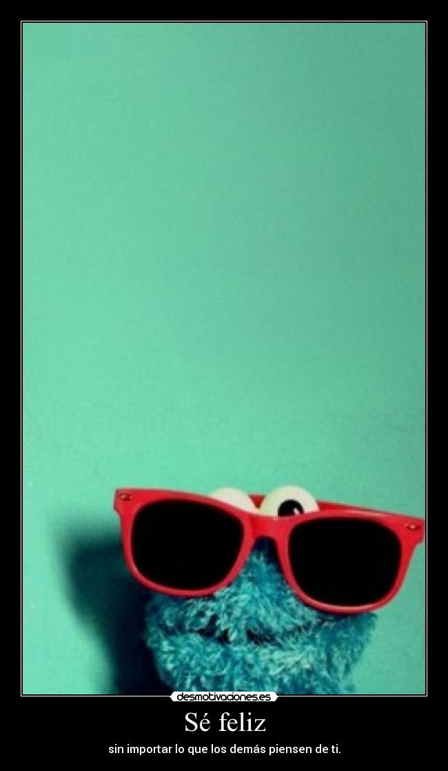 Sé feliz - 