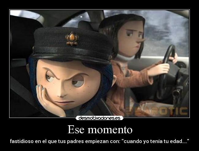Ese momento -