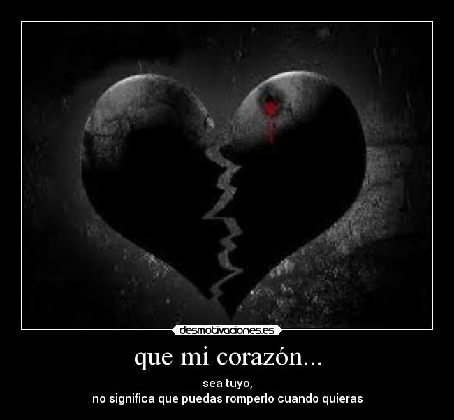 que mi corazón... - 