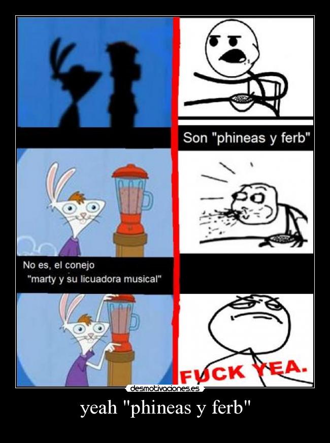 carteles phineas ferb conejo marty licuadora musical cereal guy desmotivaciones