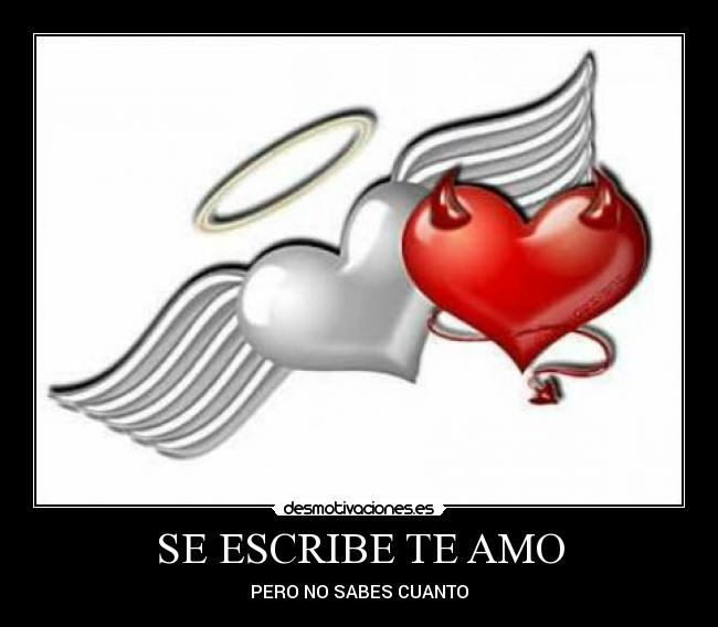SE ESCRIBE TE AMO - PERO NO SABES CUANTO