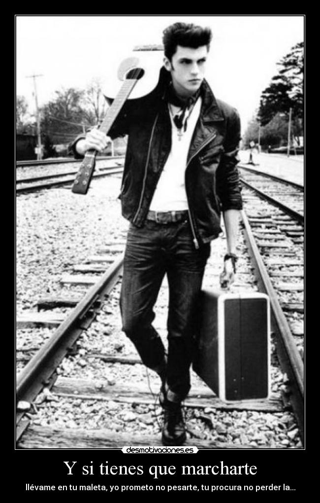 Y si tienes que marcharte - 
