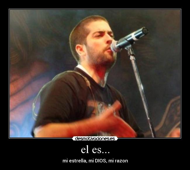 el es... - mi estrella, mi DIOS, mi razon