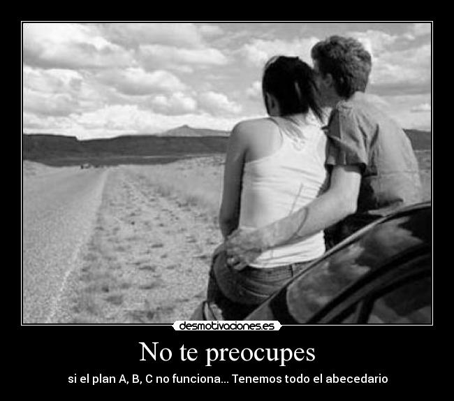 No te preocupes - 