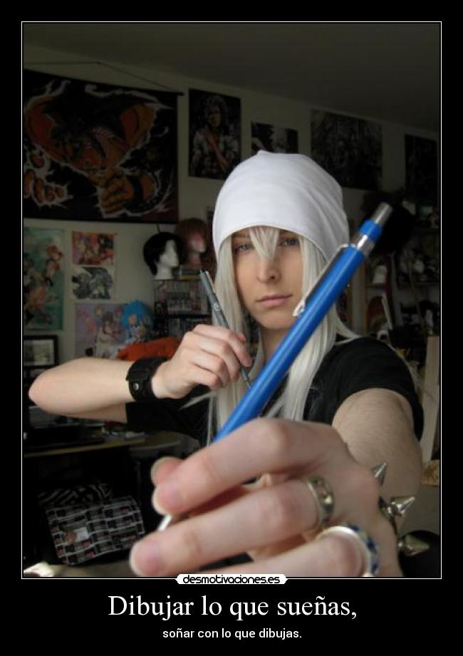 Dibujar lo que sueñas, -