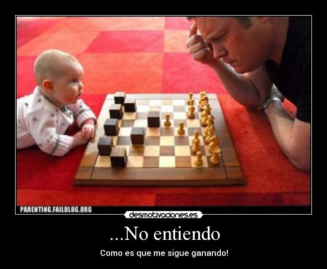 ...No entiendo - Como es que me sigue ganando!