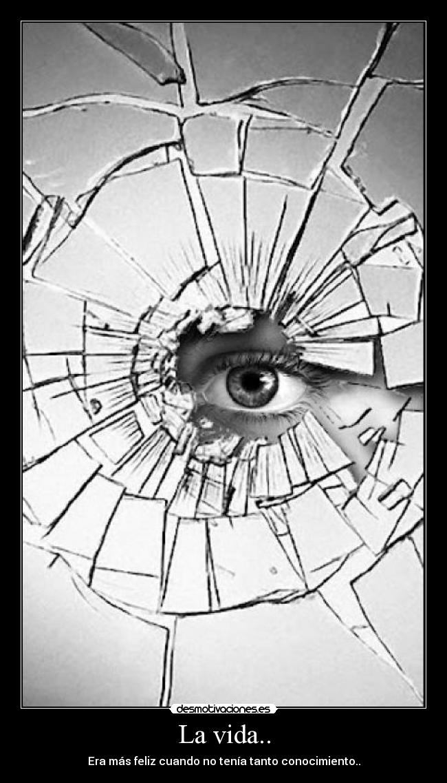 La vida.. -