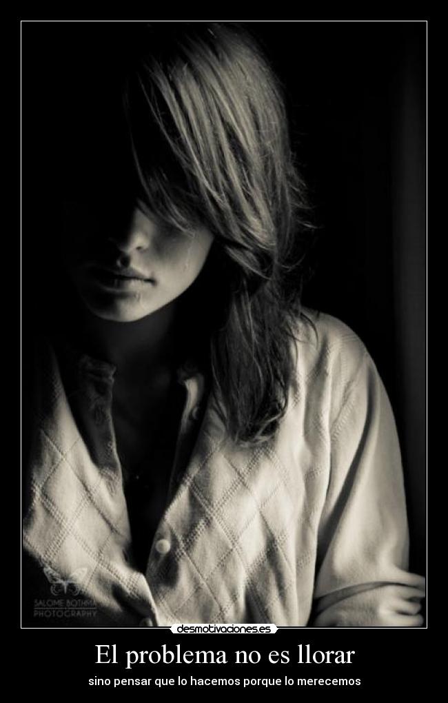 El problema no es llorar - 