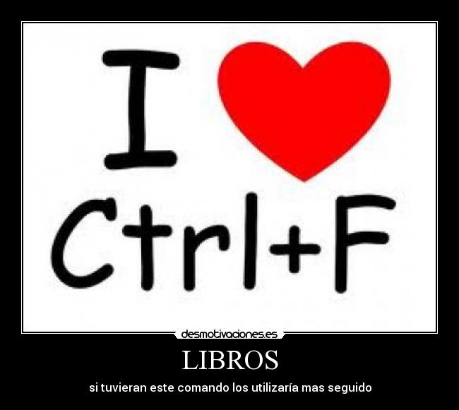 carteles libros ctrlf desmotivaciones