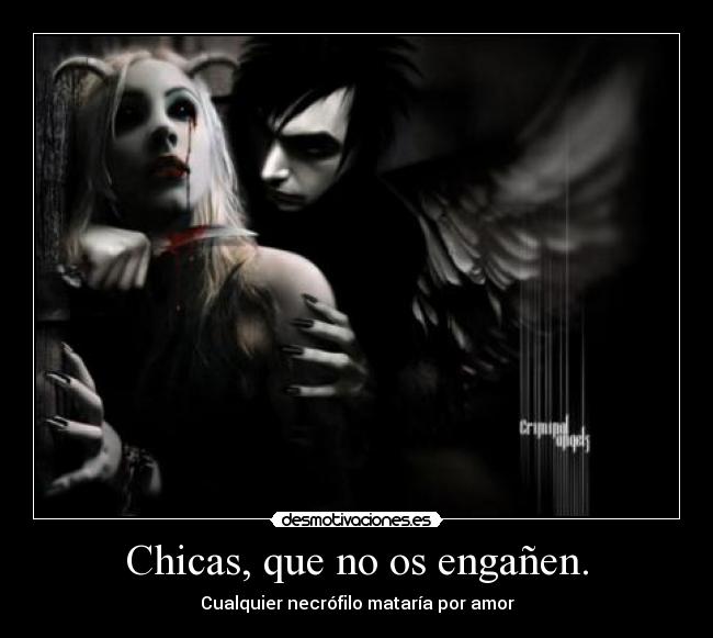 Chicas, que no os engañen. -