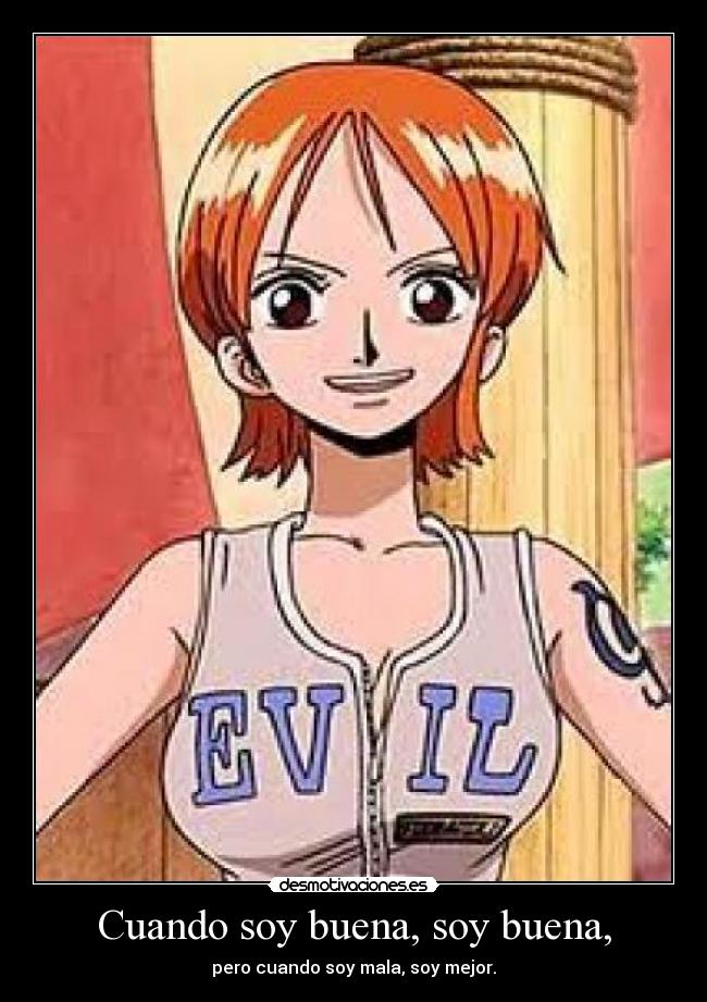 carteles one piece grr chica malaa xdd eze ese por tii que que gusta mas cuando soy buena pero bueno desmotivaciones