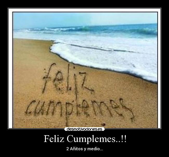 Feliz Cumplemes..!! - 2 Añitos y medio...