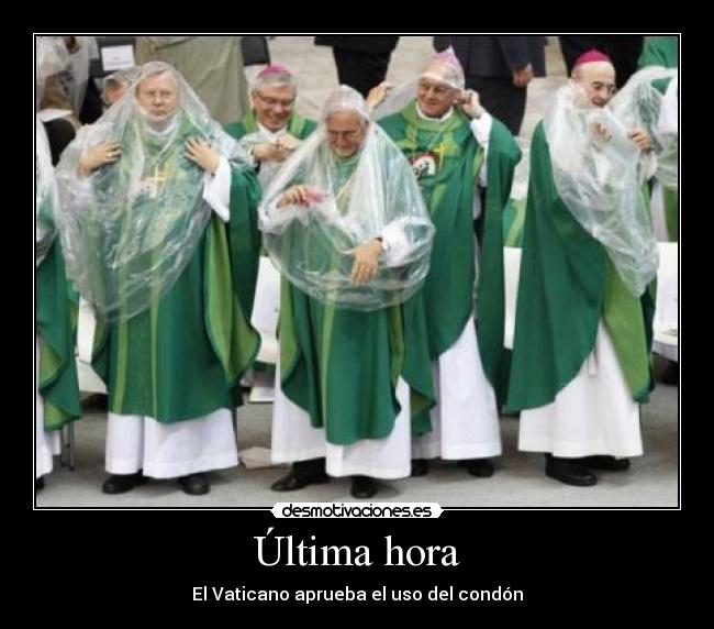 Última hora - El Vaticano aprueba el uso del condón