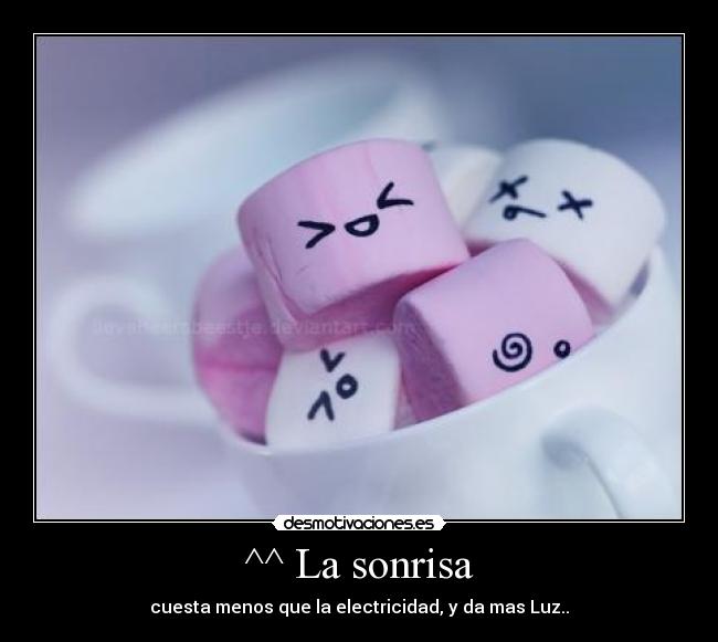 ^^ La sonrisa -