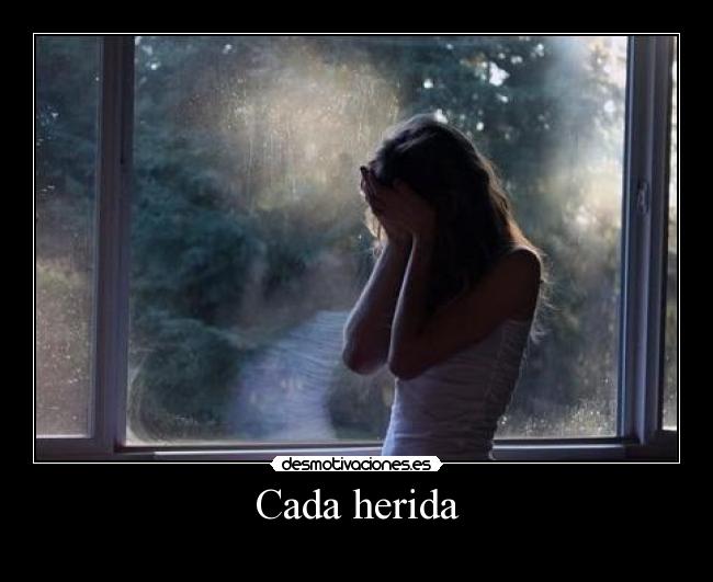 Cada herida -