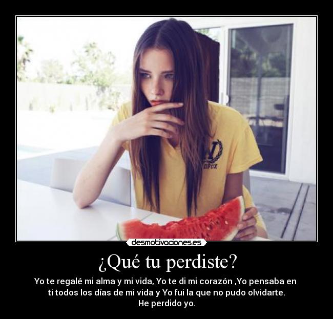 ¿Qué tu perdiste? - 