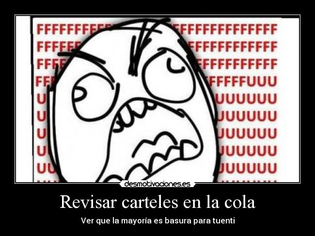 carteles sobre todo esta hora que feo cago desmotivaciones