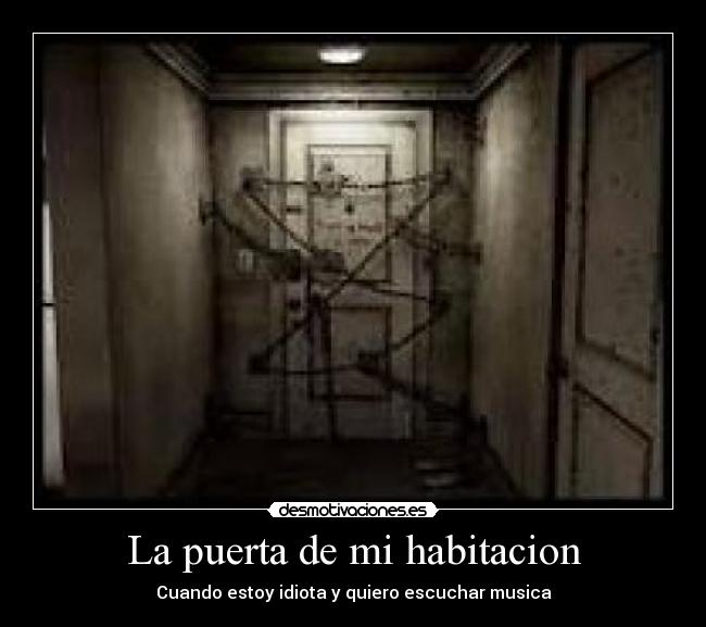 La puerta de mi habitacion -