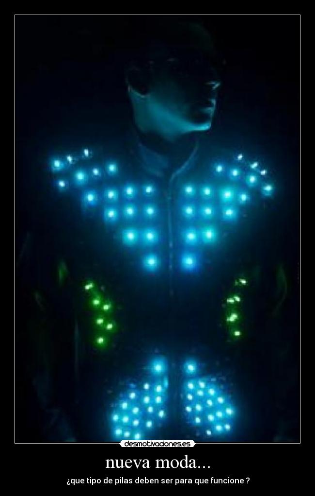 nueva moda... - ¿que tipo de pilas deben ser para que funcione ?