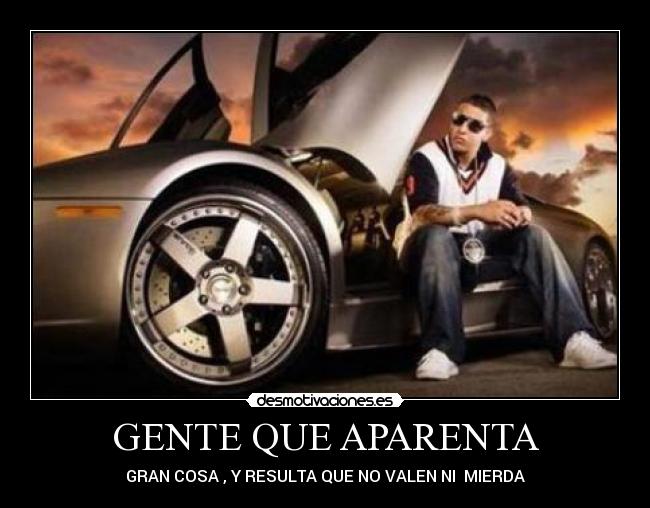 GENTE QUE APARENTA -