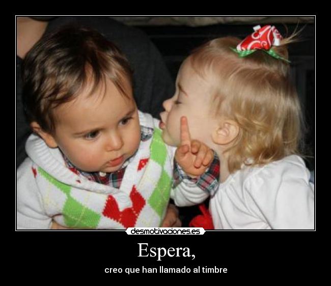 Espera, - 