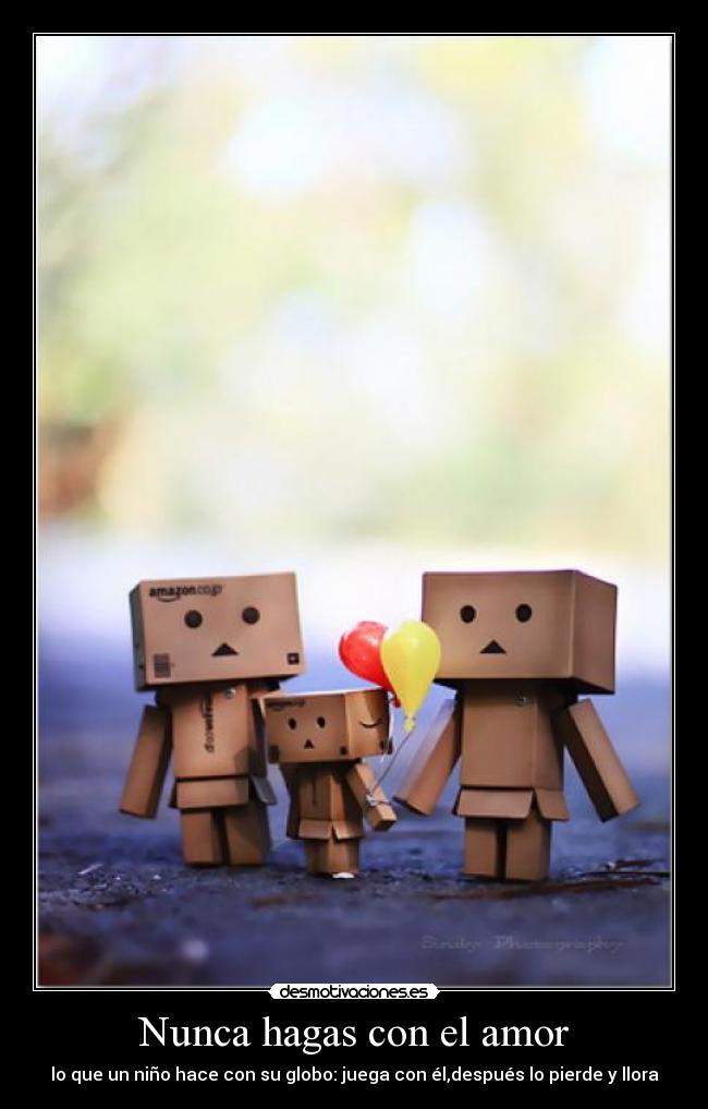 Nunca hagas con el amor - 