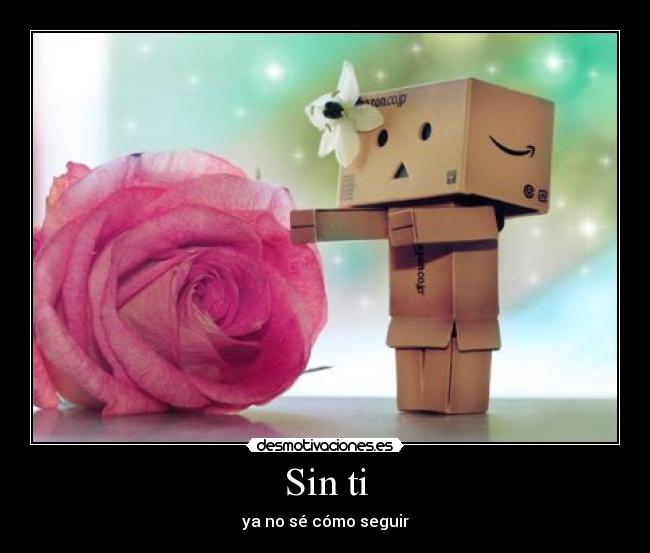 Sin ti - ya no sé cómo seguir