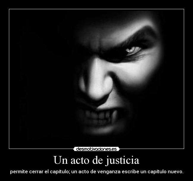 Un acto de justicia -