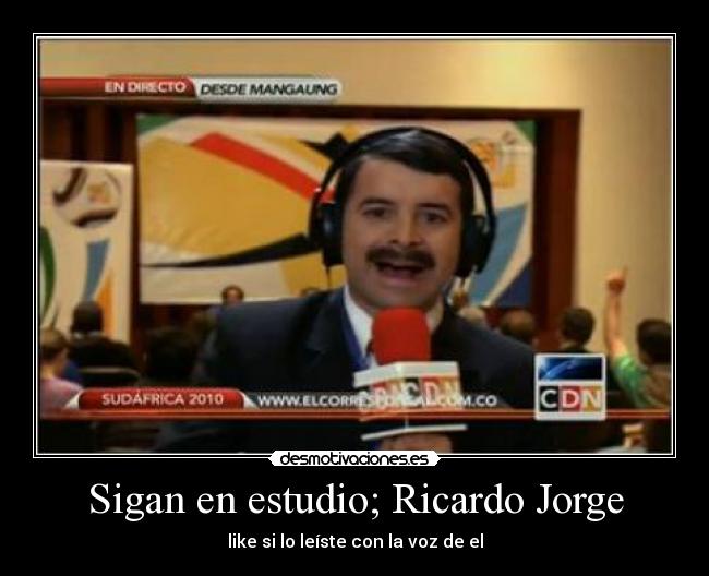 Sigan en estudio; Ricardo Jorge - like si lo leíste con la voz de el