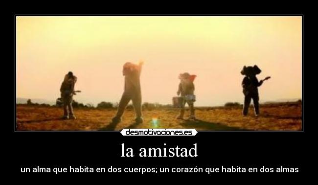 la amistad - 