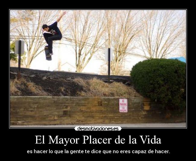 El Mayor Placer de la Vida -